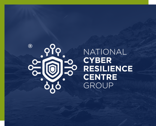 NATIONAL CYBER RESILIENCE CENTRE GROUP